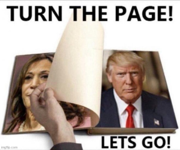 Time to turn the page... correct...  say no to 4 more years of Biden Harris regime politics | image tagged in no to 4 more years,harris will destroy america | made w/ Imgflip meme maker