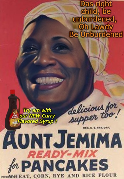 Delicious after a SUNDAY CHURCH RALLY | Try em with our NEW Curry Flavored Syrup ! | image tagged in kamala aunt jemima meme | made w/ Imgflip meme maker