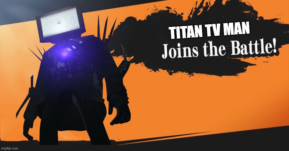 Smash Bros. | TITAN TV MAN | image tagged in smash bros | made w/ Imgflip meme maker