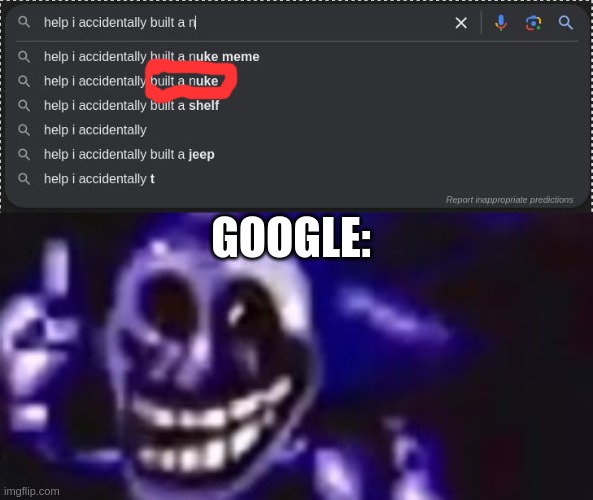 GOOGLE: | image tagged in trolling is infinite | made w/ Imgflip meme maker