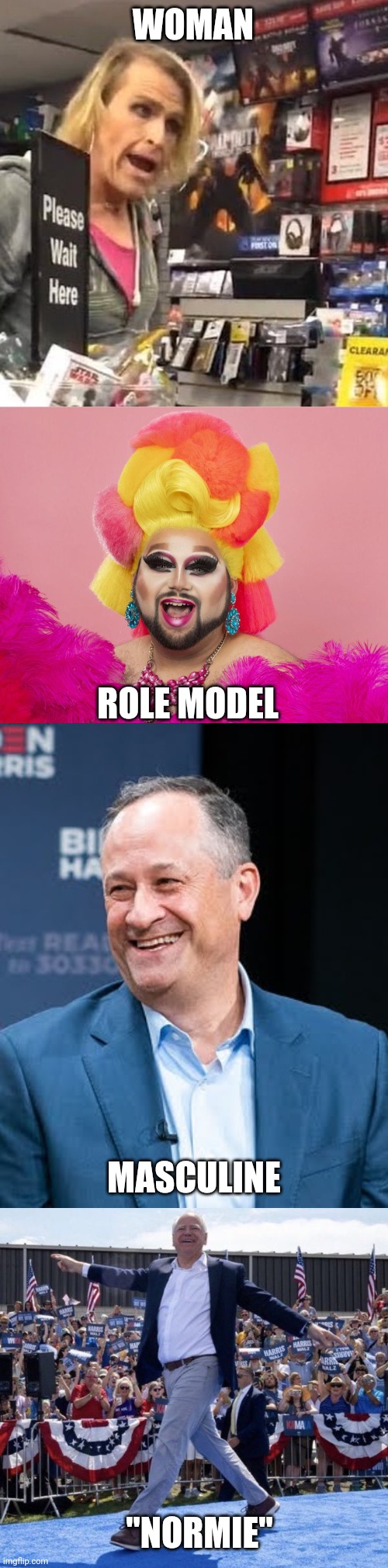 WOMAN ROLE MODEL MASCULINE "NORMIE" | image tagged in it's ma'am,flaming gay guy transgender transsexual drag queen,doug emhoff,tim walz | made w/ Imgflip meme maker