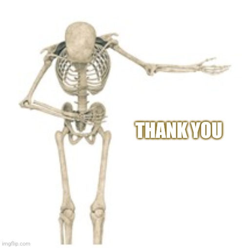 THANK YOU | made w/ Imgflip meme maker