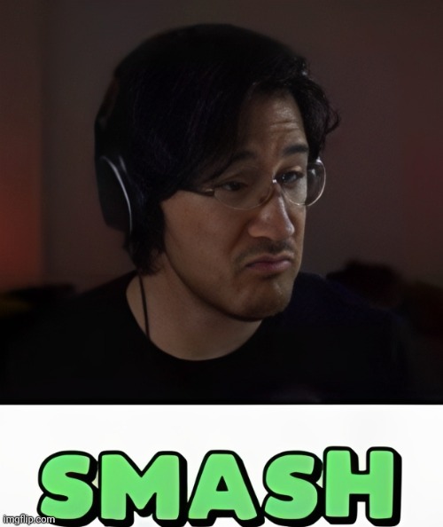 Smash | image tagged in smash | made w/ Imgflip meme maker