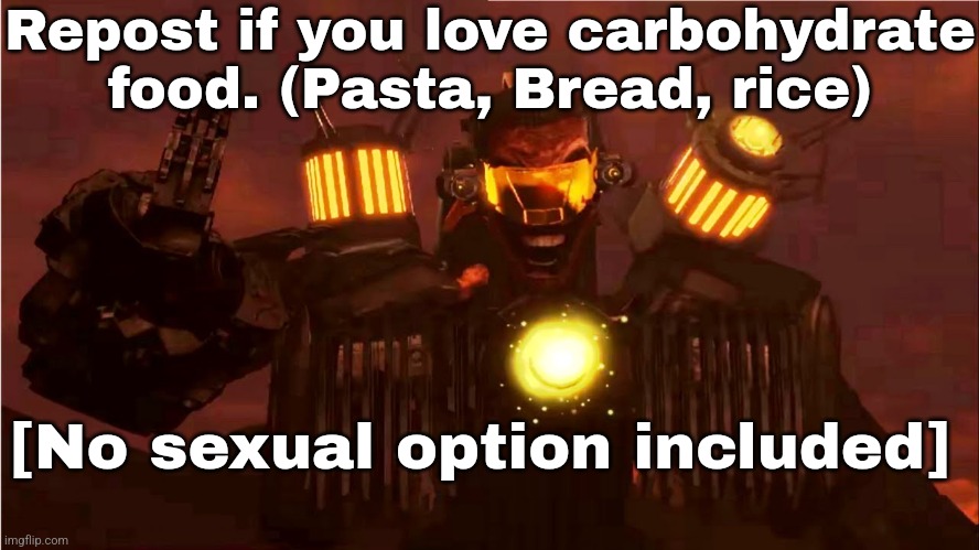 Repost if you love carbohydrate food. (Pasta, Bread, rice); [No sexual option included] | made w/ Imgflip meme maker