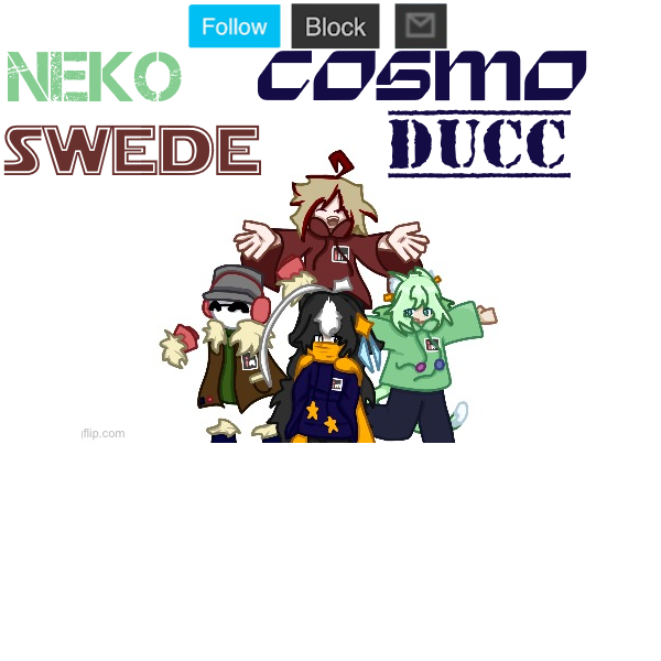 Cosmo, Swede, Ducc, Neko Shared temp Blank Meme Template