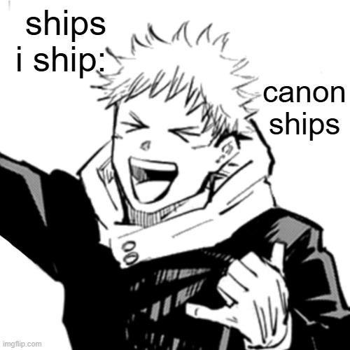 Yuji | canon ships; ships i ship: | image tagged in yuji | made w/ Imgflip meme maker