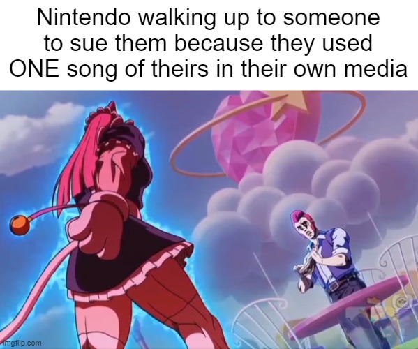 They're overprotective af man | Nintendo walking up to someone to sue them because they used ONE song of theirs in their own media | image tagged in pawlette walking towards colt,nintendo | made w/ Imgflip meme maker