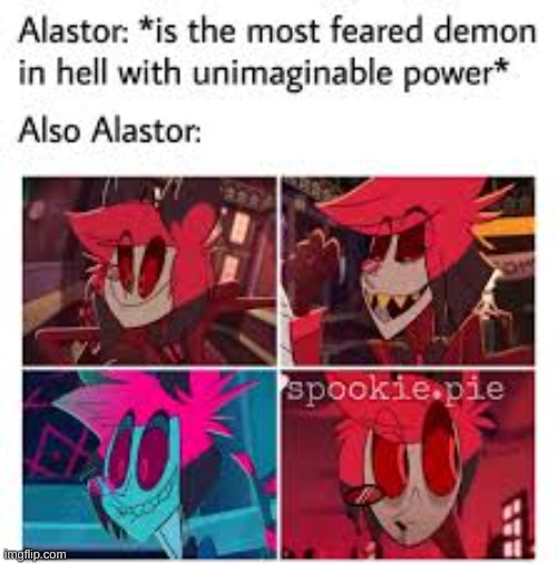 (Mod note: funny because i have a story about a blood mage named Alastor) | made w/ Imgflip meme maker