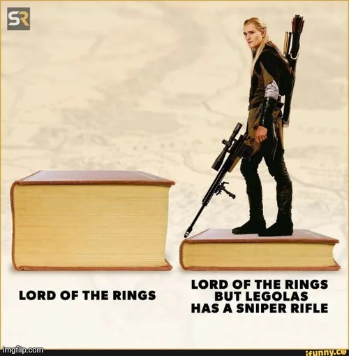 Whoever created this meme needs a Nobel prize. | image tagged in legolas | made w/ Imgflip meme maker