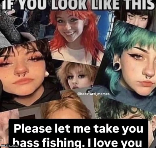 bass fishing :D | made w/ Imgflip meme maker
