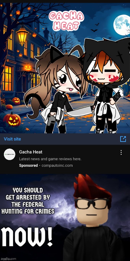 A new Gaycha hell ad i got. | image tagged in mc you should get arrested by the fhc now,gacha heat,ads,memes,mc,youtube | made w/ Imgflip meme maker