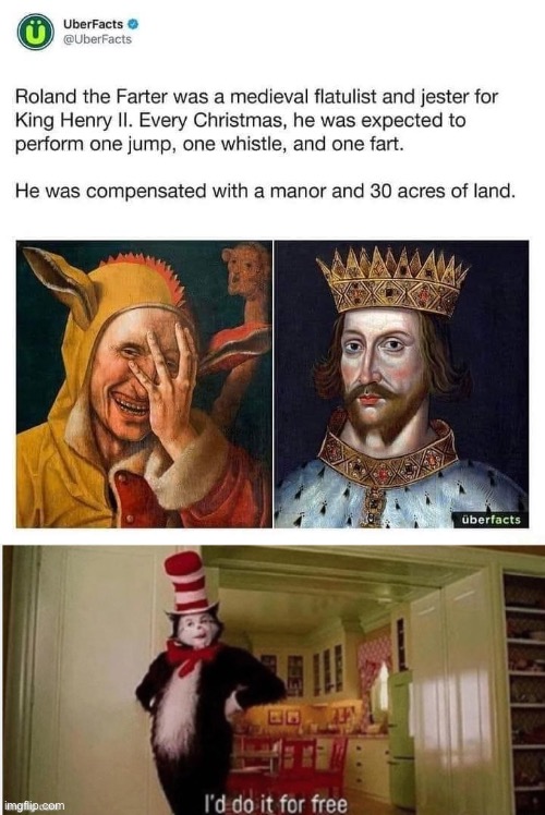 Medieval Flute | image tagged in i'd do it for free,flute,jester clown man,jump,king henry vii,king | made w/ Imgflip meme maker