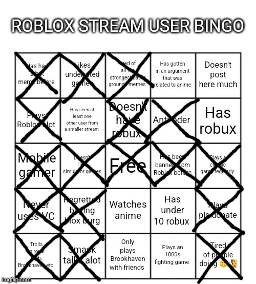 mine | image tagged in roblox stream user bingo | made w/ Imgflip meme maker