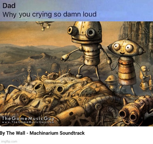 this game and its soundtrack aged beautifully | image tagged in i'm a grown man i am a big adult i can do this,no i can't,it's enough to make a grown man cry and that's ok | made w/ Imgflip meme maker