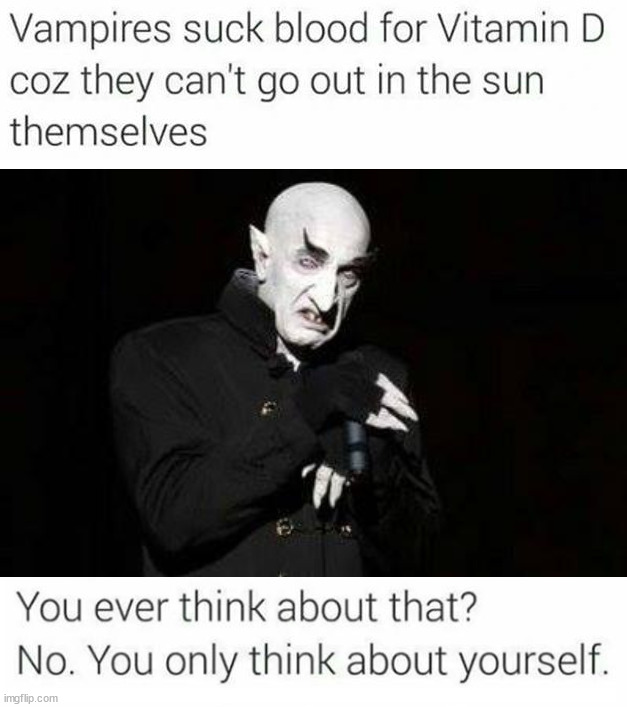 Vampires | image tagged in vampire | made w/ Imgflip meme maker