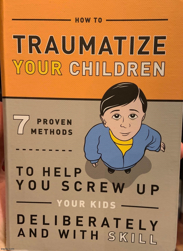 Trauma book | image tagged in fake,trauma | made w/ Imgflip meme maker