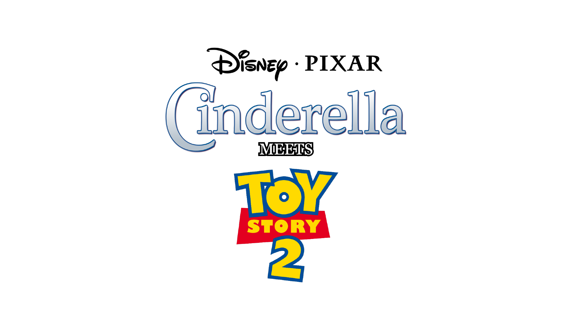 Cinderella Meets Toy Story 2 Logo Blank Meme Template