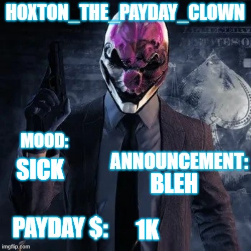 Hoxton update temp | SICK; BLEH; 1K | image tagged in hoxton update temp | made w/ Imgflip meme maker