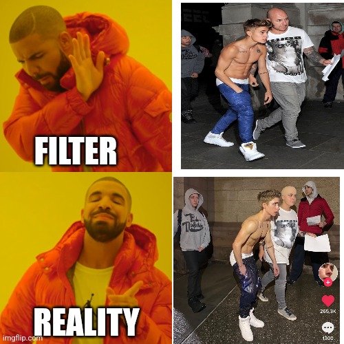 Justin Bieber on Filter and Real Life | FILTER; REALITY | image tagged in memes,drake hotline bling,funny memes | made w/ Imgflip meme maker