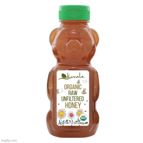 Organic Raw Unfiltered Honey | image tagged in organic,honey | made w/ Imgflip meme maker