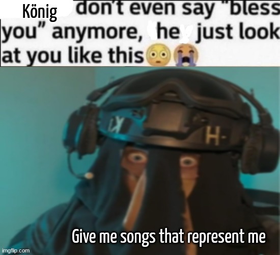 Update: I need names, not links! | Give me songs that represent me | image tagged in afk lmaoo | made w/ Imgflip meme maker