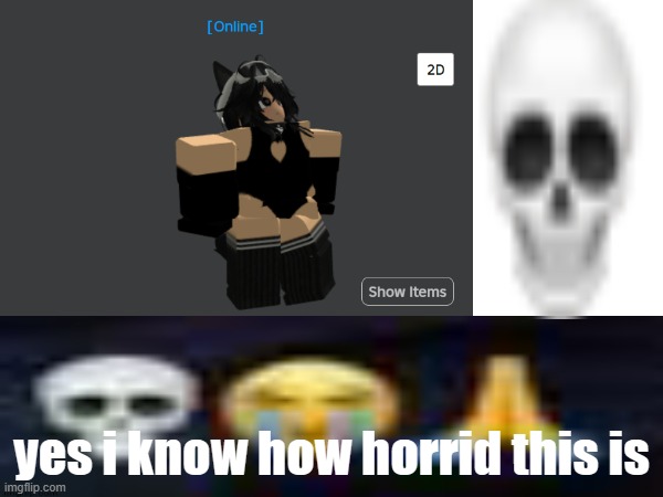 I used to use this avatar nonironically I'm sorry | yes i know how horrid this is | made w/ Imgflip meme maker