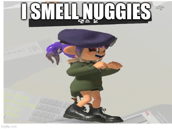 nugg nugg smell | I SMELL NUGGIES | image tagged in chicken nuggets | made w/ Imgflip meme maker