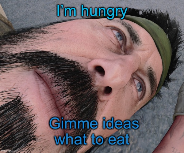 Woody woods | I’m hungry; Gimme ideas what to eat | image tagged in woody woods | made w/ Imgflip meme maker