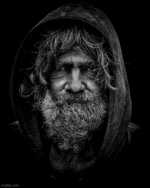 homeless old guy | image tagged in homeless old guy | made w/ Imgflip meme maker