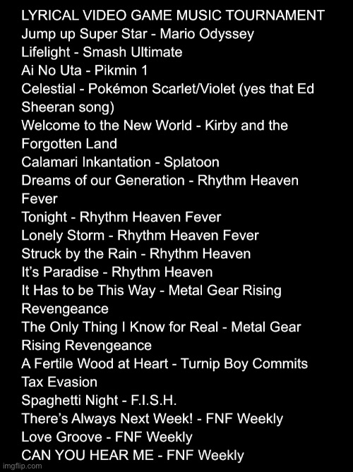 CALLING MORE LYRICAL VGM FROM YOU GUYS FOR THE LYRICAL VGM TOURNAMENT | made w/ Imgflip meme maker