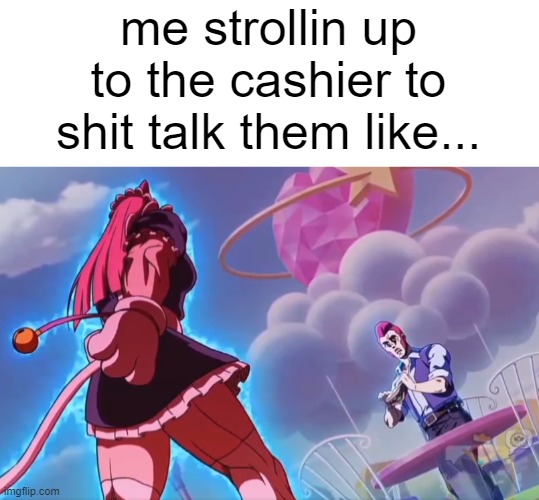 i ain't got no chill these days | me strollin up to the cashier to shit talk them like... | image tagged in pawlette walking towards colt,brawl stars | made w/ Imgflip meme maker