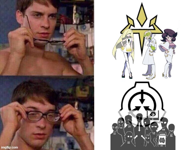 If you think about it hard enough, you'll find the similarities. | image tagged in spiderman glasses,scp,pokemon sun and moon | made w/ Imgflip meme maker