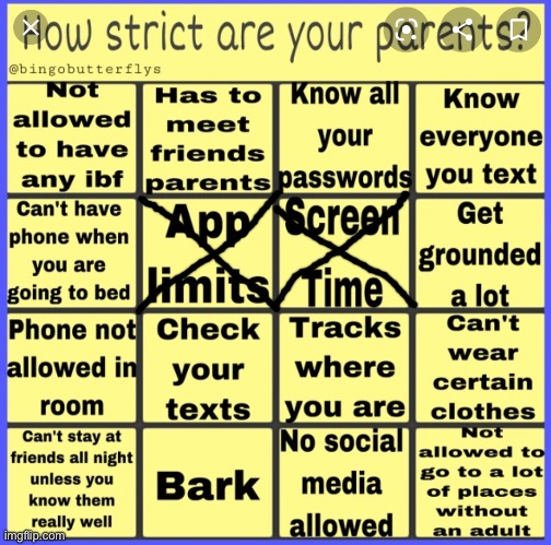 im actually kinda lucky holy shit | image tagged in strict parent bingo | made w/ Imgflip meme maker