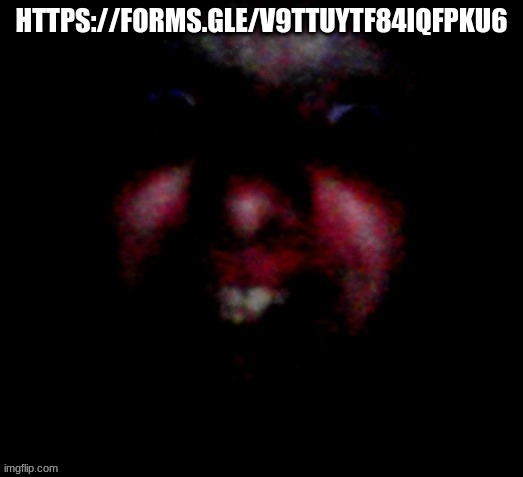 Nice to meat you | HTTPS://FORMS.GLE/V9TTUYTF84IQFPKU6 | image tagged in nice to meat you | made w/ Imgflip meme maker