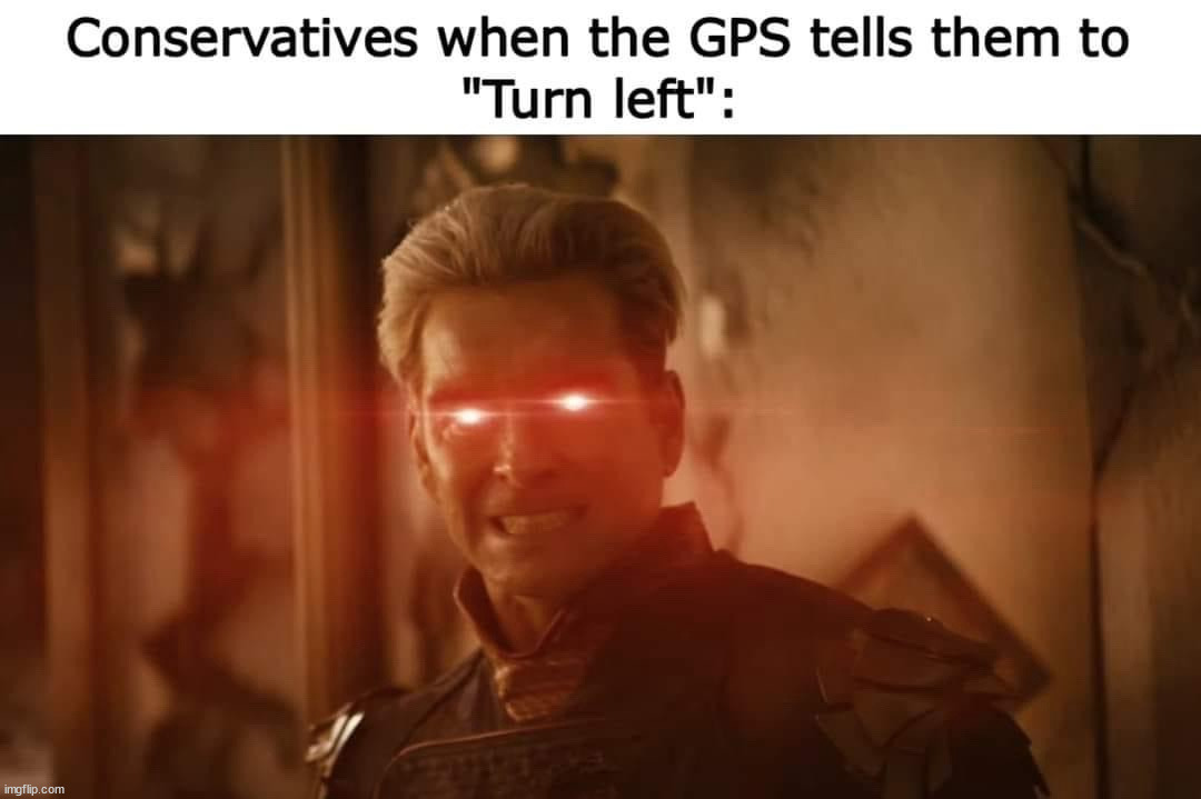 Never turn left | image tagged in political | made w/ Imgflip meme maker