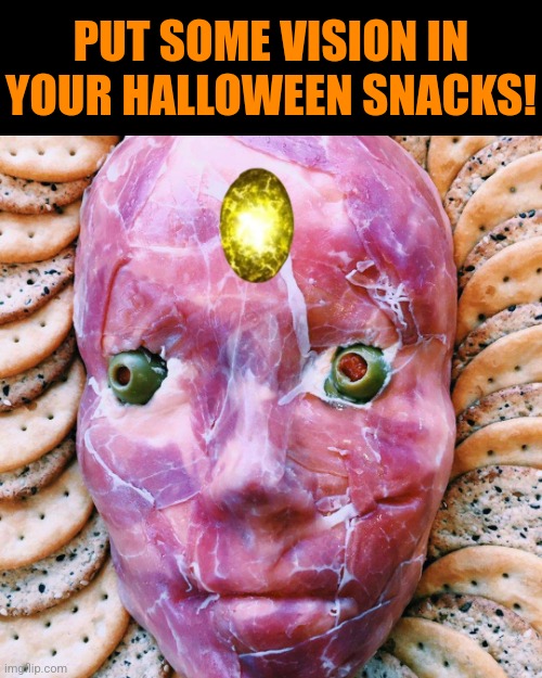 Snacks at Wanda's | PUT SOME VISION IN YOUR HALLOWEEN SNACKS! | image tagged in marvel,vision,halloween,snacks,wandavision,halloween memes | made w/ Imgflip meme maker