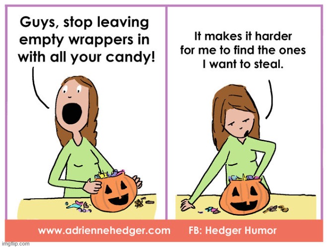 image tagged in halloween,mom,candy,stealing | made w/ Imgflip meme maker