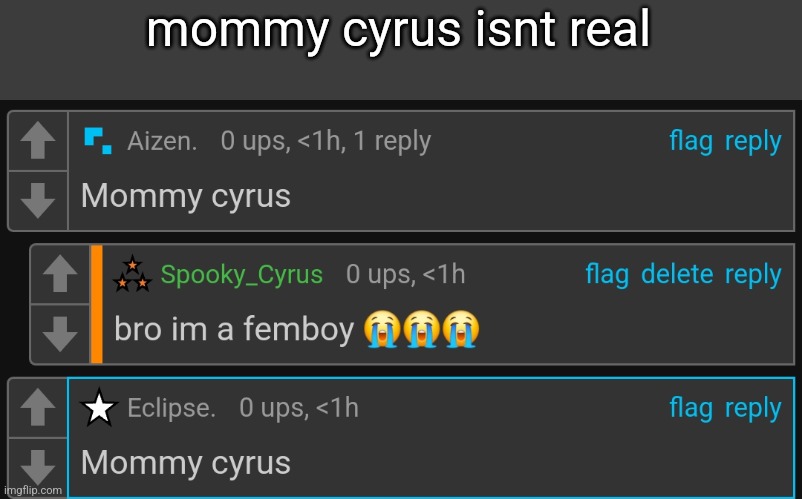 mommy cyrus isnt real | made w/ Imgflip meme maker