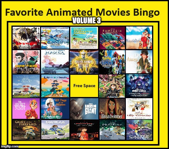 favorite animated movies bingo volume 3 | image tagged in movie bingo volume 3,favorites,studio ghibli,classic movies,cinema,fantasy | made w/ Imgflip meme maker