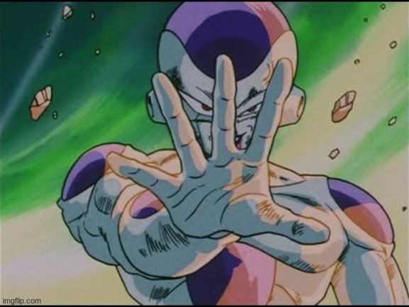 frieza five minutes | image tagged in frieza five minutes | made w/ Imgflip meme maker