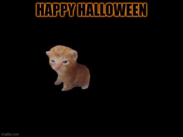 HAPPY HALLOWEEN | made w/ Imgflip meme maker