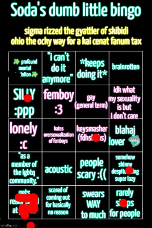 soda's dumb little bingo | image tagged in soda's dumb little bingo | made w/ Imgflip meme maker