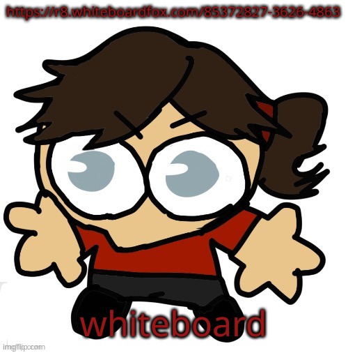 Goober Dea | https://r8.whiteboardfox.com/85372827-3626-4863; whiteboard | image tagged in goober dea | made w/ Imgflip meme maker