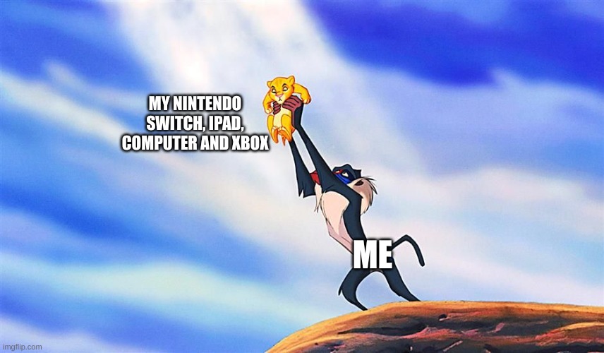 Gaming | MY NINTENDO SWITCH, IPAD, COMPUTER AND XBOX; ME | image tagged in lion king rafiki simba,gaming,hooray,video games,rule,yay | made w/ Imgflip meme maker