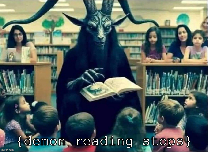 {demon reading stops} | made w/ Imgflip meme maker