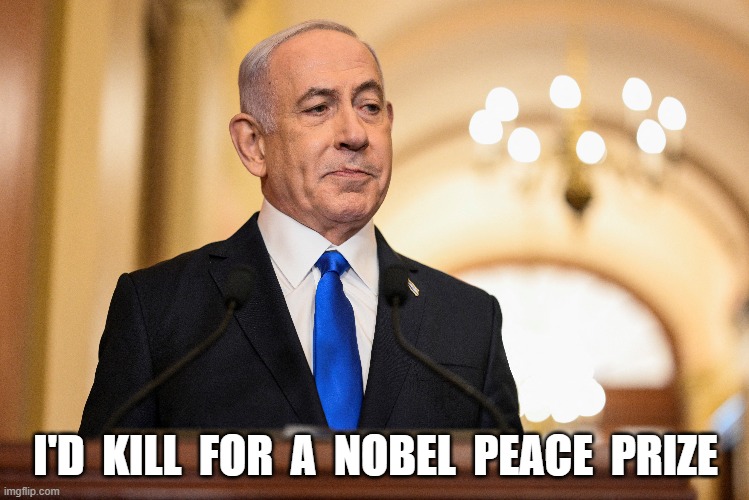 All About the Benjamins | I'D  KILL  FOR  A  NOBEL  PEACE  PRIZE | image tagged in nobel prize | made w/ Imgflip meme maker