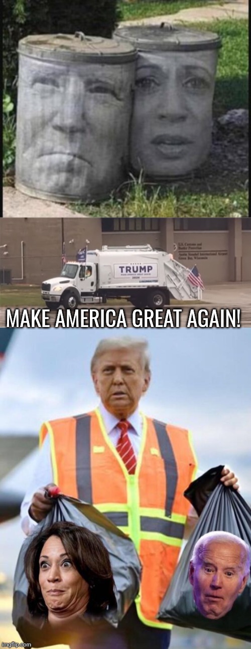 Trump takes out the trash | MAKE AMERICA GREAT AGAIN! | image tagged in maga,trash | made w/ Imgflip meme maker