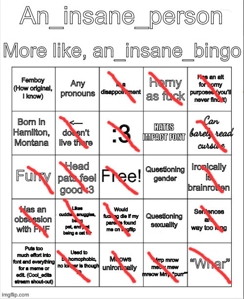 An_insane_bingo (slight update) | image tagged in an_insane_bingo slight update | made w/ Imgflip meme maker