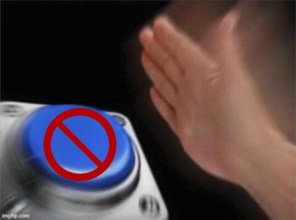 Blank Nut Button Meme | image tagged in memes,blank nut button | made w/ Imgflip meme maker