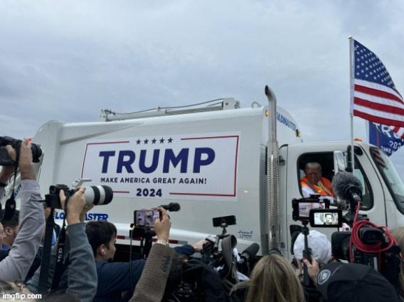 Trump garbage truck | image tagged in trump garbage truck | made w/ Imgflip meme maker